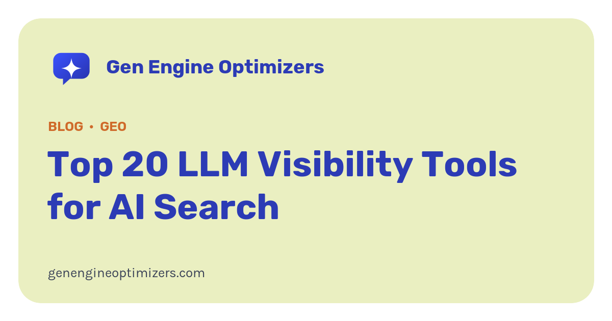Top 20 LLM Visibility Tools for AI Search